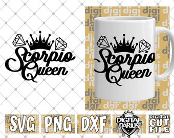 Scorpio Queen svg, Zodiac Sign svg, Horoscope svg, Astrology, birthday queen svg, File for Cricut, Silhouette, Vector, svg files for cricut