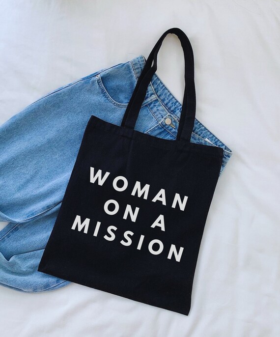 Woman on A Mission Canvas Tote Bag Strong Women Female Empowerment Besties Female Solidarity Feminist Etsy