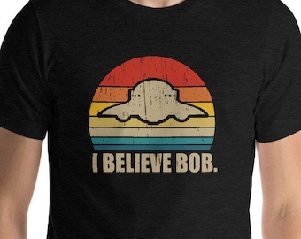 I Believe Bob. Bob Lazar UFO T-shirt