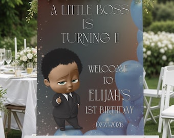 Boss Baby Birthday Welcome Sign, First Party Decoration, Custom Name, Printable Digital File