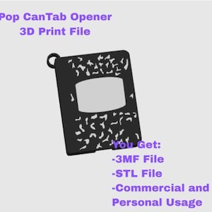 Puede incluir: Un archivo de impresión 3D negro para abridor de latas con un pequeño lazo circular en la parte superior. El texto dice: Pop CanTab Opener 3D Print File. You Get: -3MF File -STL File -Commercial and Personal Usage. La herramienta tiene un recorte.