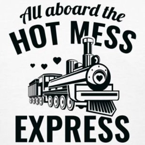 All Abord The Hot Mess Express Decal Etsy