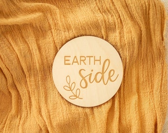 Earth Side Sign, Birth Announcement, Engraved Sign, Newborn Photography, Fresh 48, Newborn Announcement, Wood Baby Sign, Earth Side