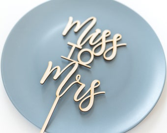 Miss to Mrs Topper, Bridal Shower Cake Topper, Rustic Bridal Shower Decor, Engagement Party Cake Topper, Bridal Shower Cake Topper