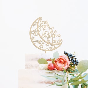 Love You To The Moon and Back, Wedding Cake Topper, Custom Cake Topper, Astrology Cake Topper, Personalized Cake Topper, Wedding Decorations