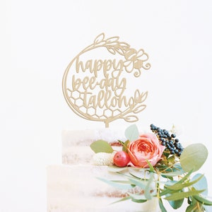 Happy Bee Day Cake Topper Bee Custom Cake Topper First Birthday Bee Cake Topper Bumble Bee Birthday Cake Topper Bee Day Cake Topper