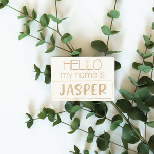 Hello My Name Is Sign, New Baby Name Sign, Newborn Announcement, Name Tag Birth Announcement, Newborn Name Sign, Newborn Name Tag, Engraved