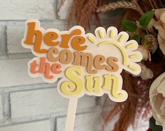Adorno para tarta Aquí viene el sol, adorno para tarta de sol, adorno para tarta de primer cumpleaños, adorno para tarta personalizado, cumpleaños de sol, tarta de primer cumpleaños