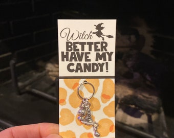 Witch Better Have My Candy Witch Hat Candy Charm Keychain Zipper Pull 1pc Halloween Pumpkin Jewelry