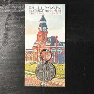Pullman National Monument Münze Token Zipper Pull Schlüsselanhänger Chicago Illinois Train Station Architektur Uhrenturm Stadtplanung Rechte