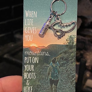 Hiking Boot Charm Keychain Zipper Pull 1pc Fun Keychain Gift When LIFE Gives you MOUNTAINS Put on your Boots & Hike Water Bottle Boot w Water Bottle