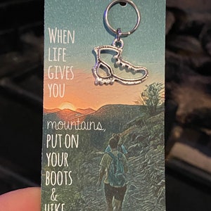 Hiking Boot Charm Keychain Zipper Pull 1pc Fun Keychain Gift When LIFE Gives you MOUNTAINS Put on your Boots & Hike Water Bottle Boot Only