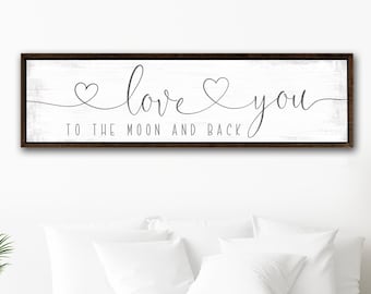 Love You To The Moon And Back Sign | Love You To The Moon And Back