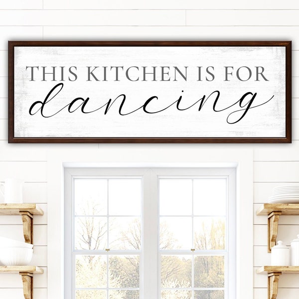 This Kitchen Is For Dancing Sign