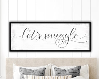 Let's Snuggle Sign | Let's Snuggle | Lets Snuggle