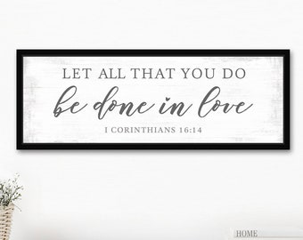 Let All That You Do Be Done in Love. - Etsy