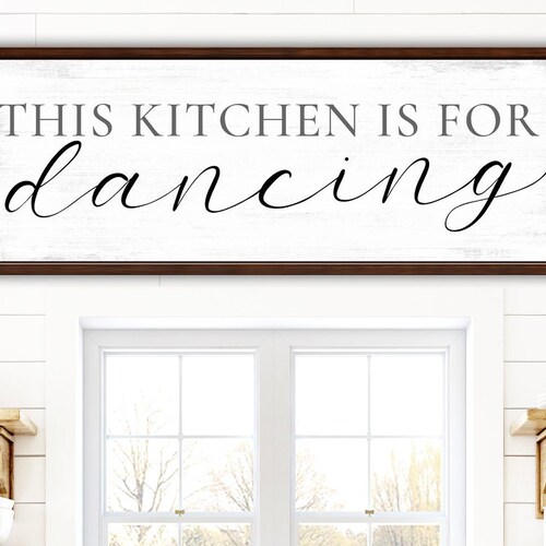 This Kitchen is for Dancing Sign / Wood Kitchen Sign Etsy