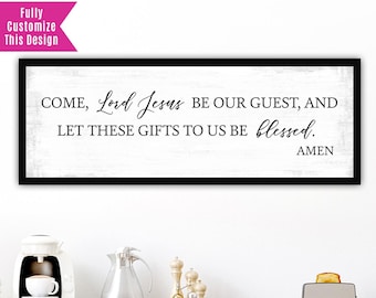 Come Lord Jesus Be Our Guest Sign