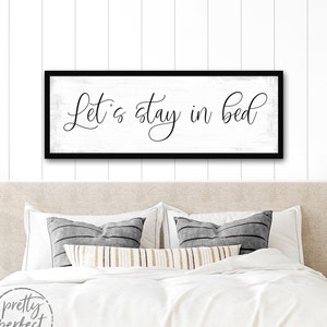 Let's Stay In Bed Sign | Lets Stay In Bed | Let's Stay In Bed