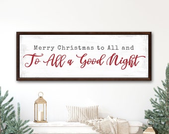 And To All A Good Night Sign | Merry Christmas to All And To All A Good Night | Merry Christmas to All And To All A Good Night Sign