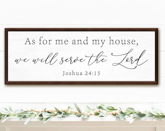 Joshua 24:15 Sign | As For Me And My House We Will Serve The Lord Sign | As For Me And My House We Will Serve The Lord