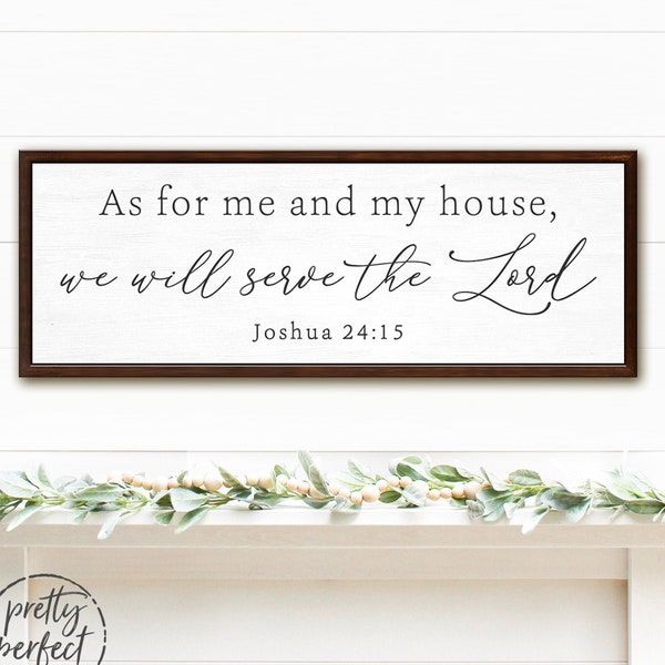 Joshua 24:15 Sign | As For Me And My House We Will Serve The Lord Sign | As For Me And My House We Will Serve The Lord