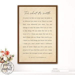 F Scott Fitzgerald Quote Print, For What Its Worth Fitzgerald