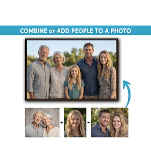 May include: A framed family portrait featuring six people, with three smaller portraits below. The text "COMBINE or ADD PEOPLE TO A PHOTO" is at the top. The main portrait shows a family of five, with a couple, a child, and grandparents.