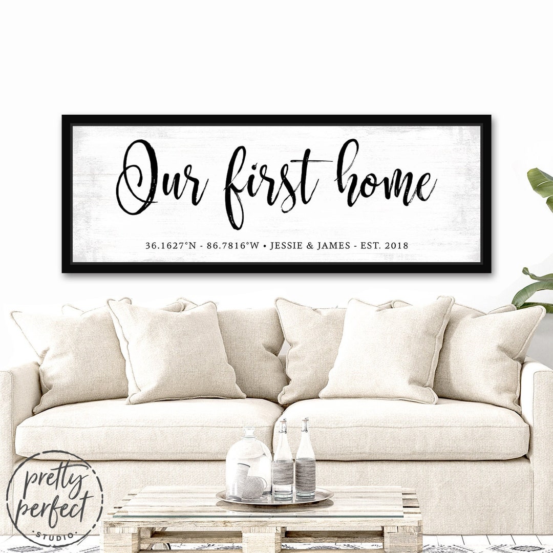 Our First Home Coordinate Sign, Couples First House Signs - Etsy