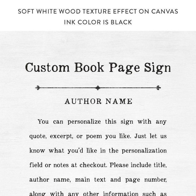 Puede incluir: Un letrero de p&aacute;gina de libro personalizado sobre lienzo con un efecto de textura de madera blanca suave y texto en tinta negra. El letrero presenta el t&iacute;tulo Custom Book Page Sign, una l&iacute;nea decorativa y el texto AUTHOR NAME con instrucciones.