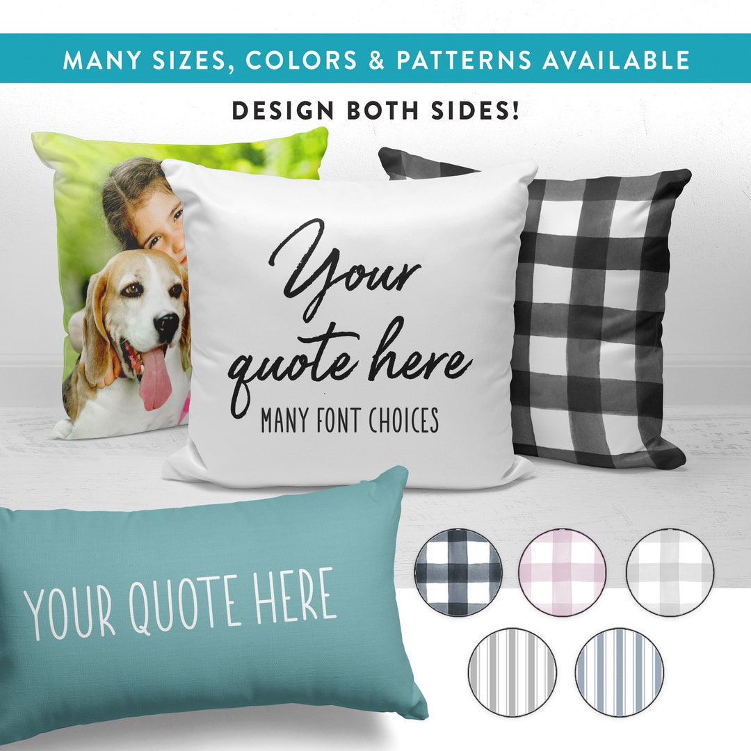 Custom Pillow With Quote, Custom Throw Pillow Cover & Insert With Words