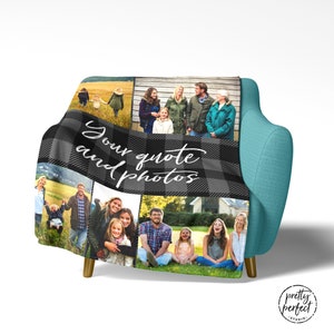 May include: A black and white plaid throw blanket with a collage of family photos and the text "Your quote and photos".