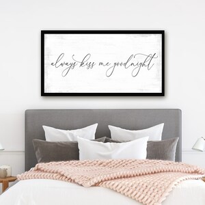 Always Kiss Me Goodnight Sign - Etsy