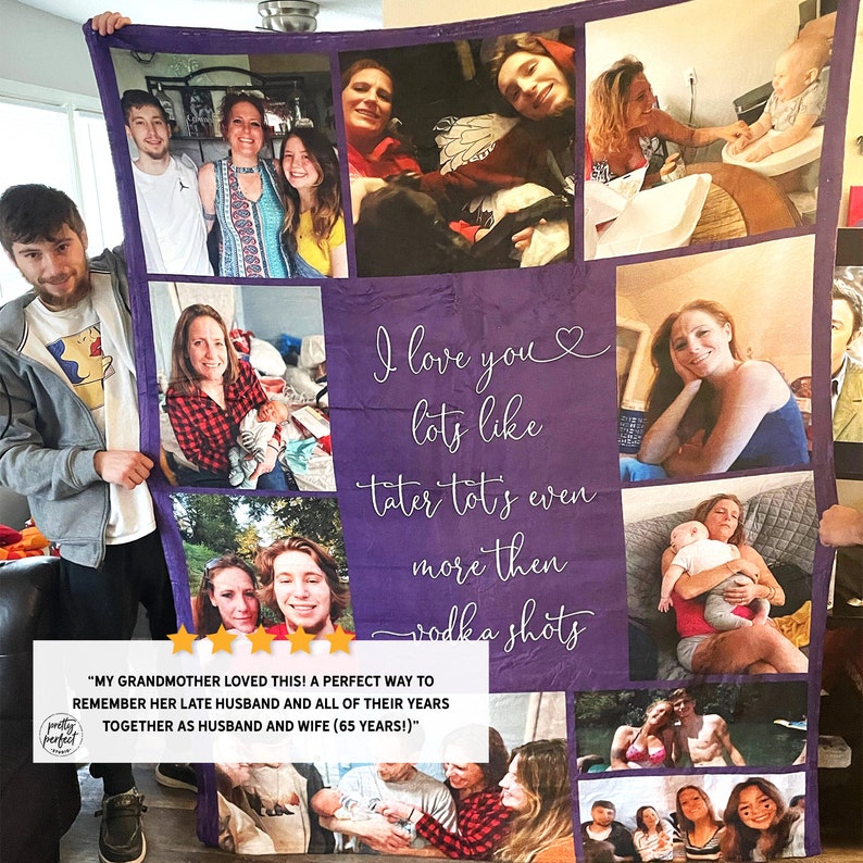 May include: A purple fleece blanket with a collage of family photos. The blanket has a handwritten message that says "I love you lots like tater tots even more then vodka shots".