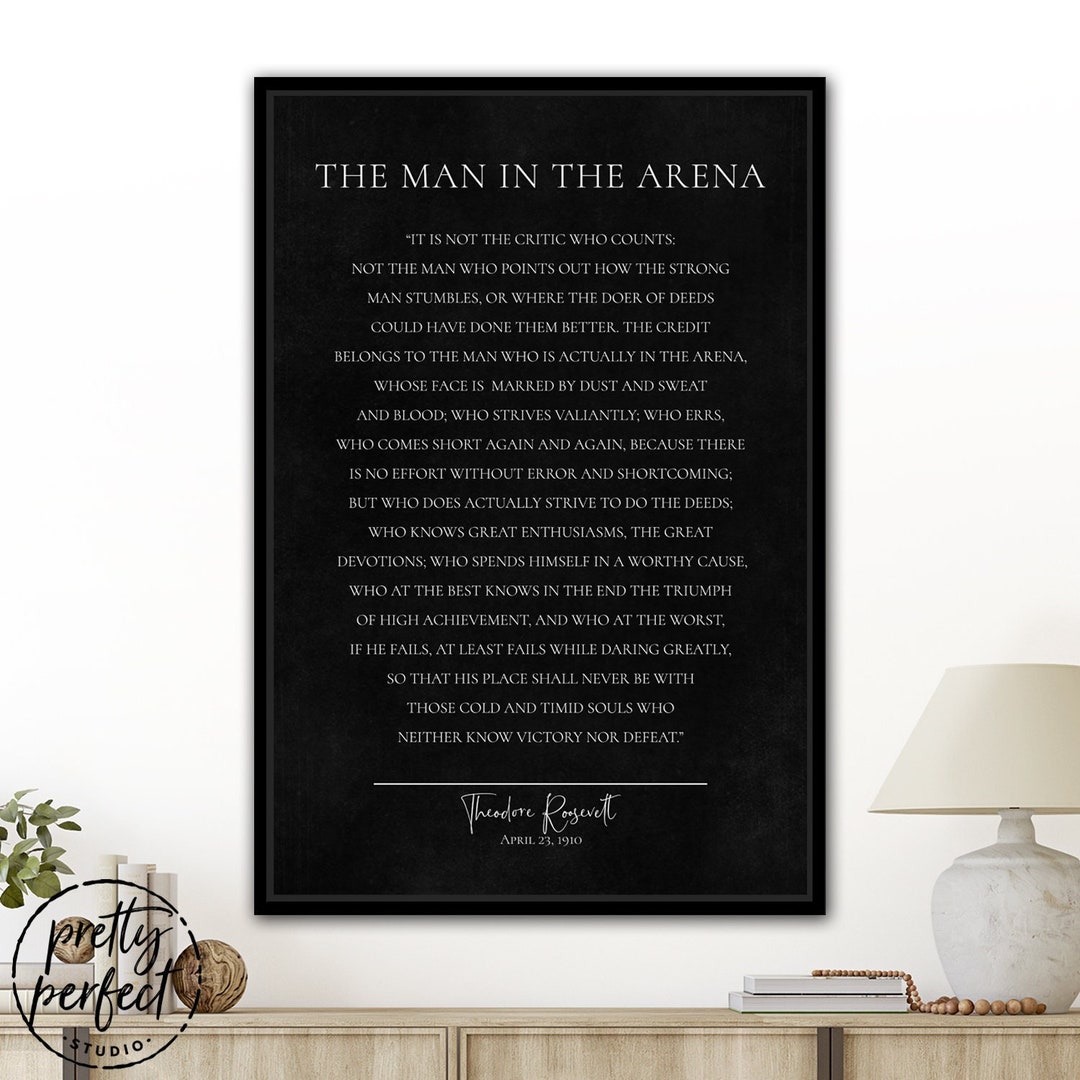 The Man In The Arena Sign VIII