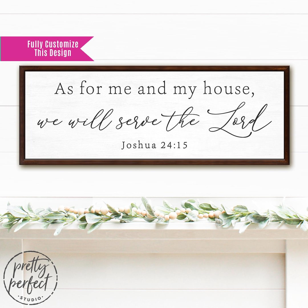 Joshua 24:15 Sign | as for Me and My House We Will Serve the Lord - Etsy