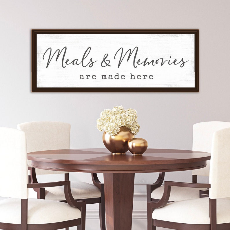 Meals And Memories Are Made Here Sign Etsy
