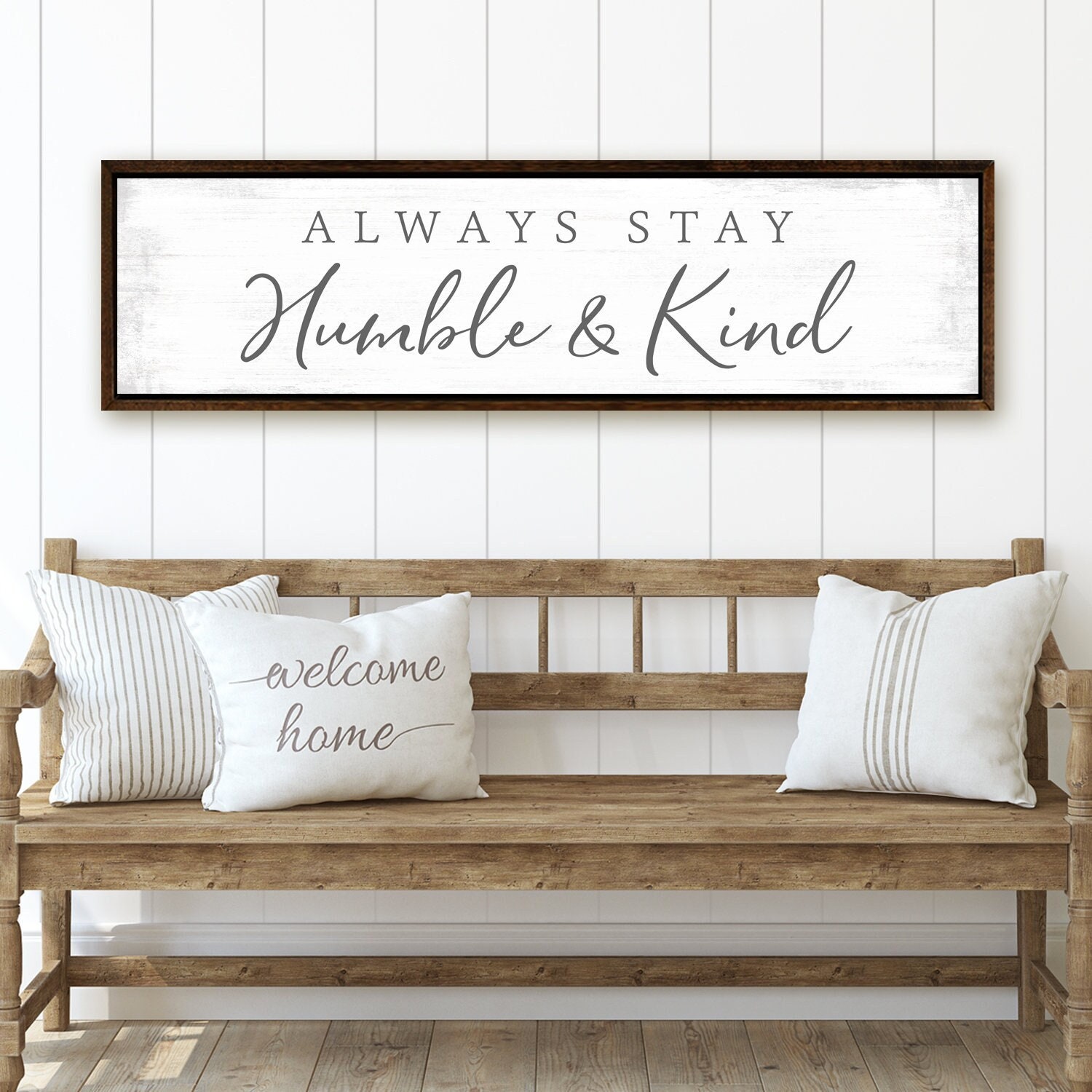 Always Stay Humble And Kind Sign | Always Stay Humble And Kind