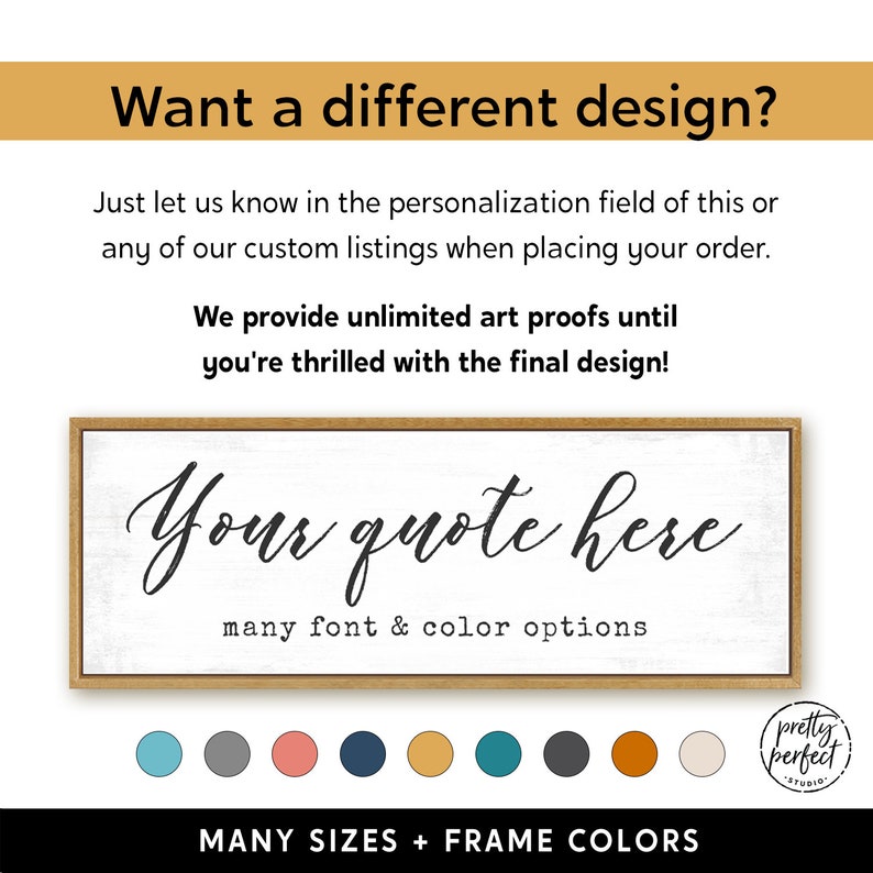 May include: A white sign with the text "Your quote here" in black cursive font. The sign has a wood frame and the text "many font & color options" is below the main text. The sign is displayed on a white background with a variety of color swatches below it.
