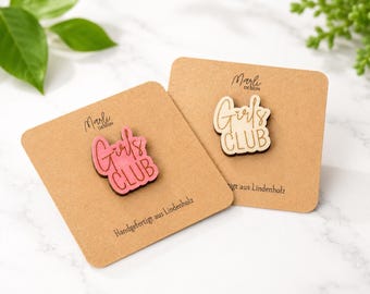 Brosche aus Holz "Girls Club"