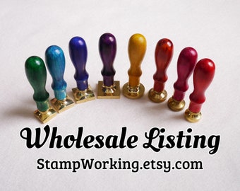 Wholesale Listing by StampWorking - Custom Wax Seal Stamp - Round Diameter 20, 22, 25, 30mm - Repeat Bulk Wholesale Order