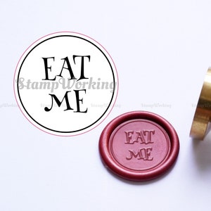 Eat Me ワックス シール スタンプ - Eat Me シーリング ワックス スタンプ - 食品パッケージ ワックス シーリング スタンプ - パーティー フード シーリング スタンプ - お子様用食品ワックス スタンプ