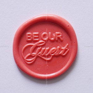 Be Our Guest Wax Seal Stamp - Wedding Invitation Sealing Stamp - Invitation Seal Stamp - Wedding Seal Invite - Wedding Wax Sealing Kit