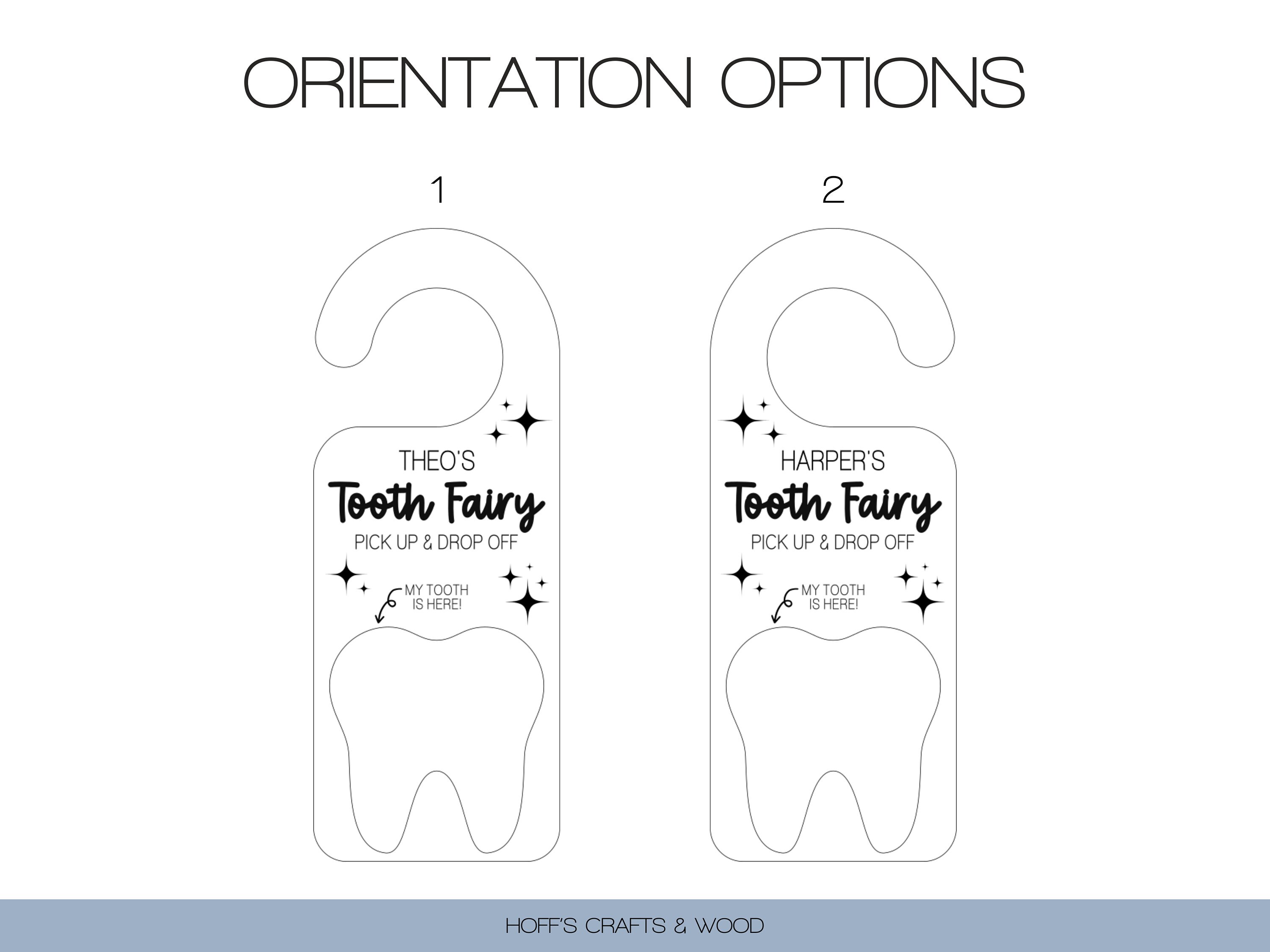 Custom Tooth Fairy Door Hanger Tooth Fairy Pick up and Drop off Tooth ...