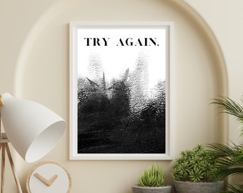 Digital Download | Print At Home | Keep Trying Motivational Wall Art | DIY | Quote | Office | Bedroom | Workplace | Positivity | Gift |