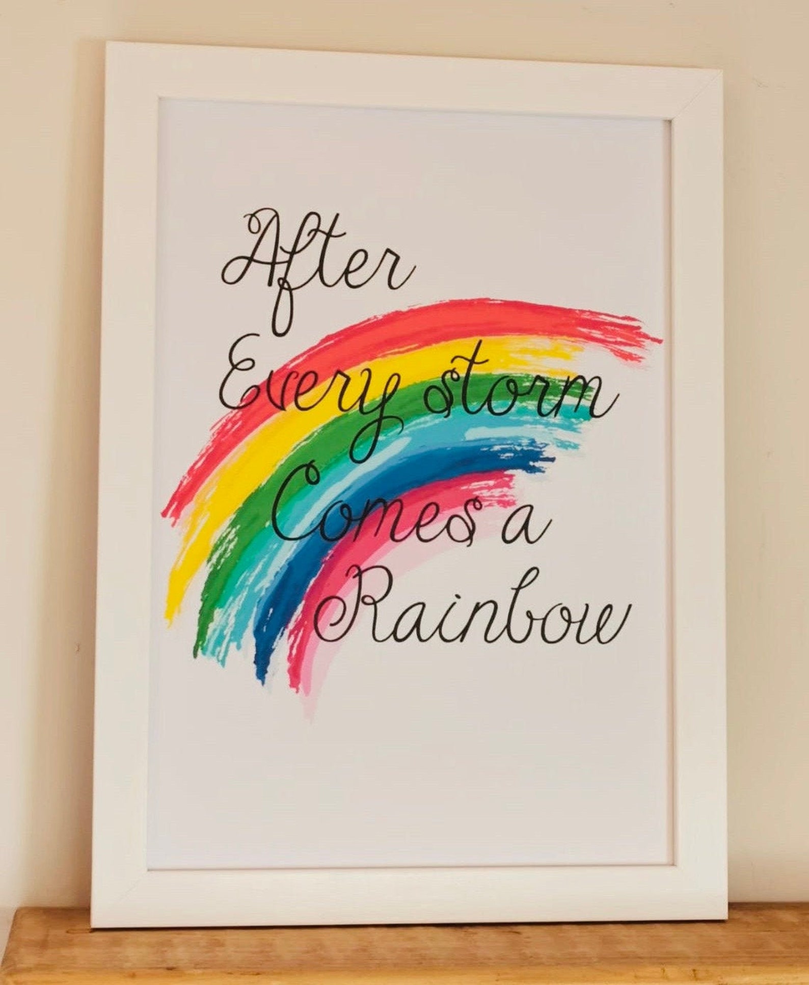 A4 'After every storm comes a rainbow' quote wall Etsy