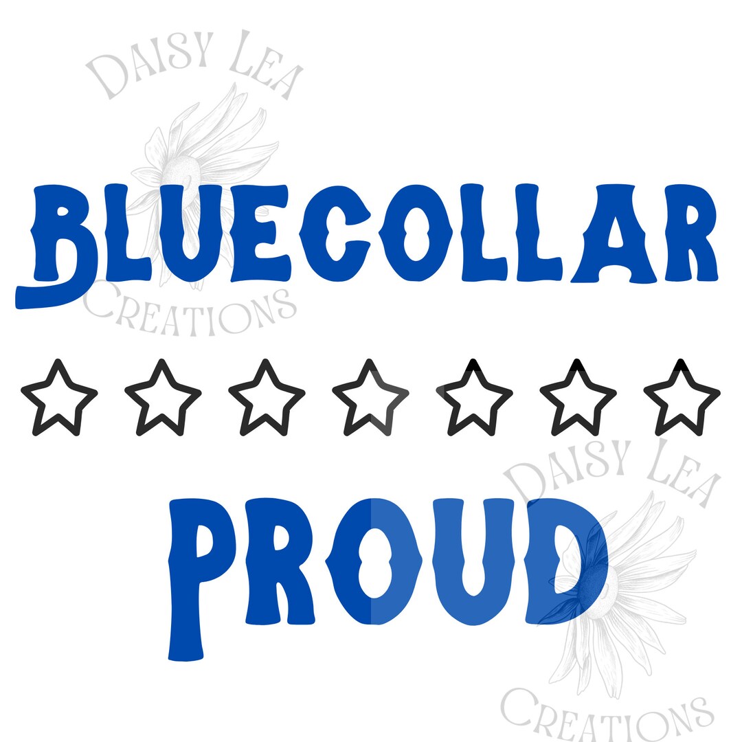 Blue Collar Proud PNG Digital Download Etsy