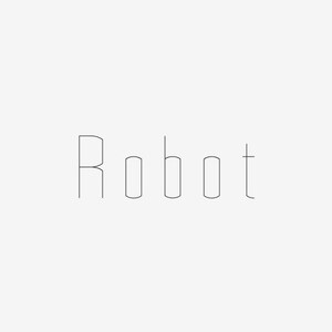 Robot - Single-Stroke Font, .oft, .ttf - Designed for Laser, Waterjet, Pen Plotter, Mill, Router, Craft Cutter, Cricut, Silhouette