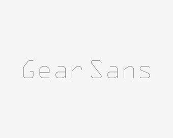 Gear Sans - Single-Stroke Font, .oft, .ttf - Designed for Laser, Waterjet, Pen Plotter, Mill, Router, Craft Cutter, Cricut, Silhouette