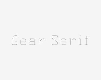 Gear Serif - Single-Stroke Font, .oft, .ttf - Designed for Laser, Waterjet, Pen Plotter, Mill, Router, Craft Cutter, Cricut, Silhouette